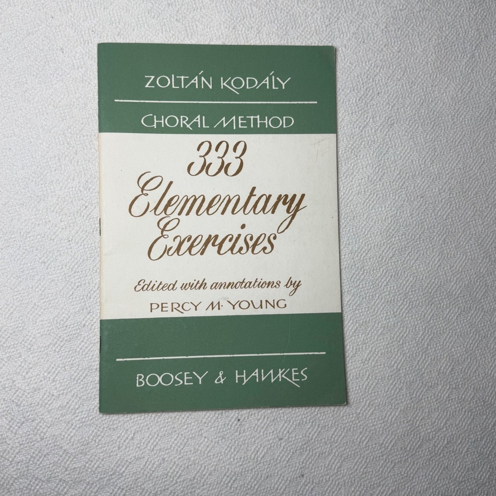 Zoltan Kodaly 333 Elementary Exercises Choral Method Music Book Boosey & Hawkes